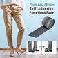 🎉BUY 1 GET 2 FREE🎉Pants Edge Shorten Self-Adhesive