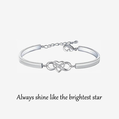 FOR BONUS DAUGHTER - ALWAYS SHINE LIKE THE BRIGHTEST STAR INFINITY BRACELET